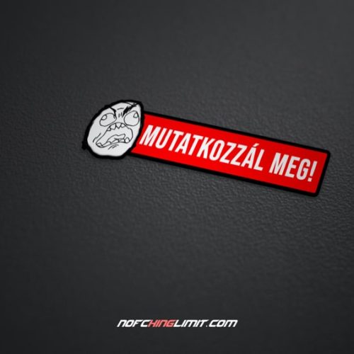 "MUTATKOZZÁL MEG MATESZOPSZ" matrica