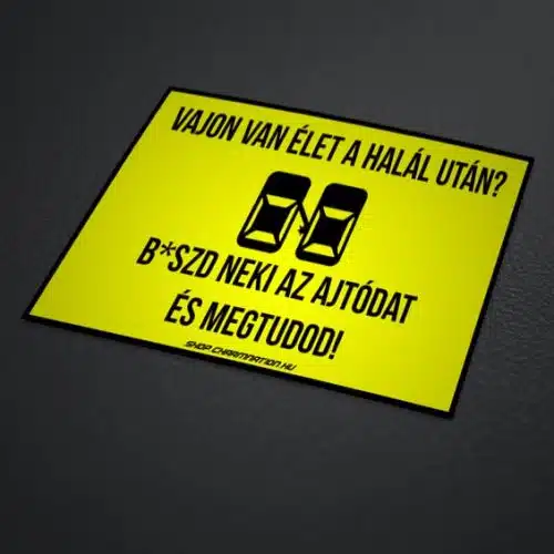 Van élet a halál után? Ajtóvédő matrica