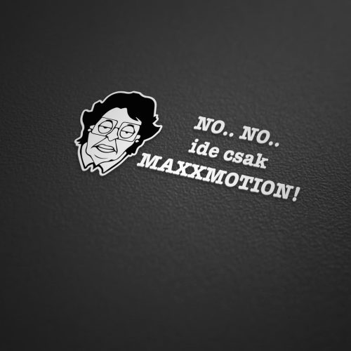 No..no.. ide csak MAXXMOTION Consuela matrica